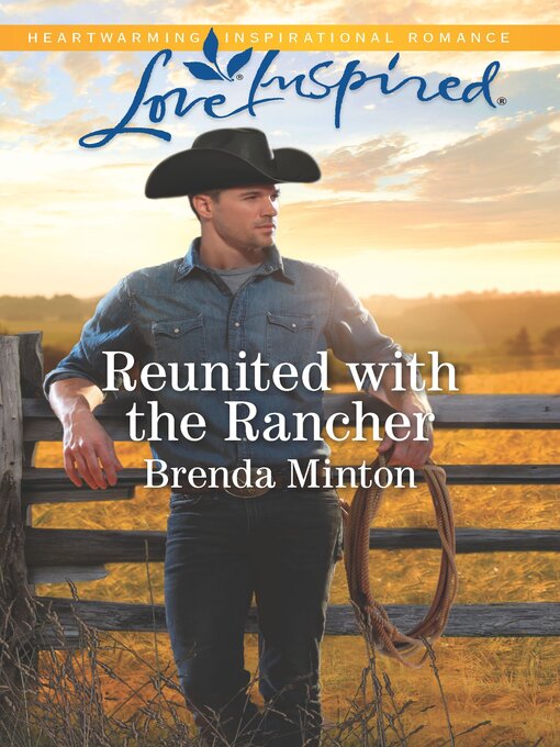 Title details for Reunited with the Rancher by Brenda Minton - Available